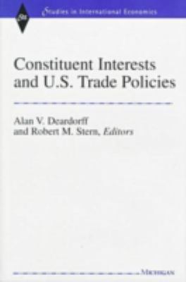 Constituent Interests and U. S. Trade Policies