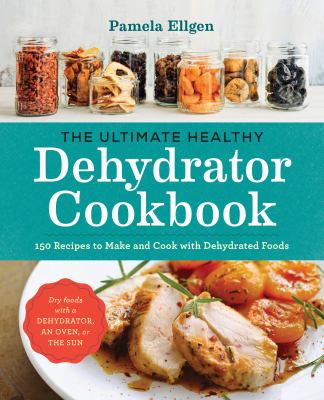 Dehydrator Cookbook