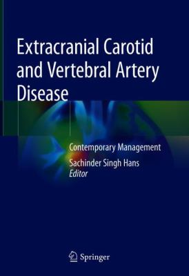 Extracranial Carotid and Vertebral Artery Disease : Contemporary Management