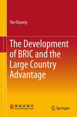 The Development of Bric and the Large Country Advantage