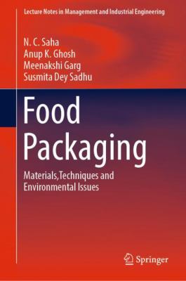 Food Packaging : Materials,Techniques and Environmental Issues