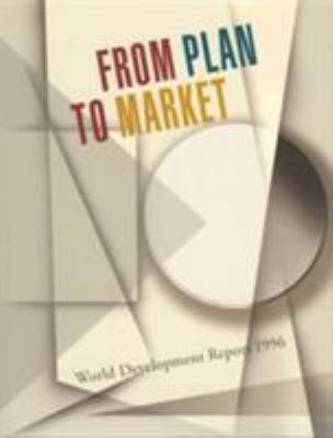 World Development Report 1996 : From Plan to Market