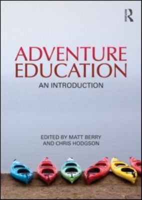 Adventure Education : An Introduction