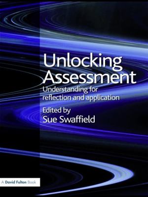 Unlocking Assessment : Understanding for Reflection and Application
