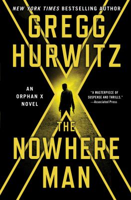 The Nowhere Man : An Orphan X Novel