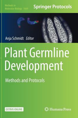 Plant Germline Development : Methods and Protocols