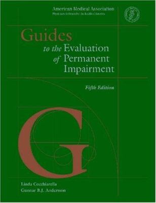 Guides to the Evaluation of Permanent Impairment
