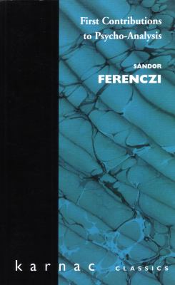 First Contributions to Psycho-Analysis