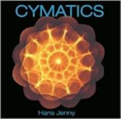 Cymatics : A Study of Wave Phenomena and Vibration