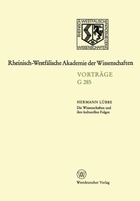 Die Wissenschaften und Ihre Kulturellen Folgen : über Die Zukunft des Common Sense