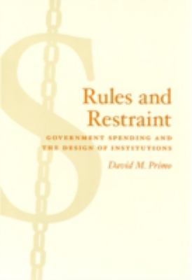 Rules and Restraint : Government Spending and the Design of Institutions