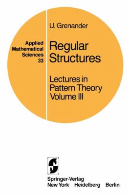 Regular Structures Vol. III : Lectures in Pattern Theory