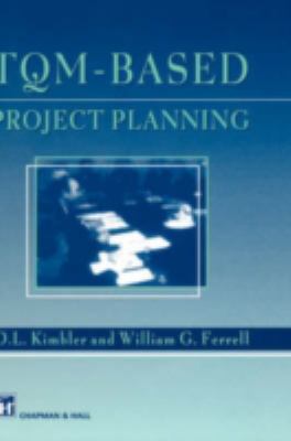 TQM-Based Project Planning