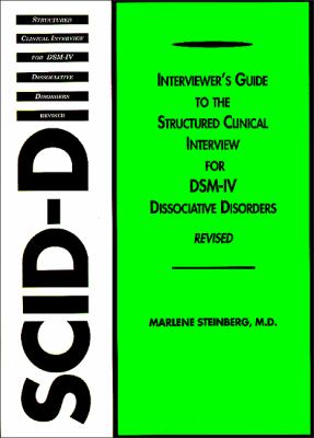 Structured Clinical Interview for DSM-IV® Dissociative Disorders (SCID-D-R)