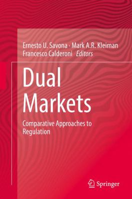 Dual Markets : Comparative Approaches for Regulation