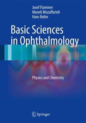 Basic Sciences in Ophthalmology : Physics and Chemistry