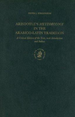 Aristotle's Meteorology in the Arabico-Latin Tradition