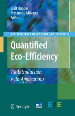 Quantified Eco-Efficiency : An Introduction with Applications