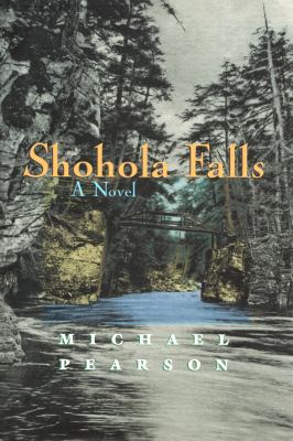 Shohola Falls : A Novel
