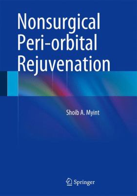 Nonsurgical Peri-Orbital Rejuvenation