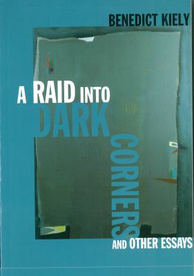 A Raid into Dark Corners and Other Essays