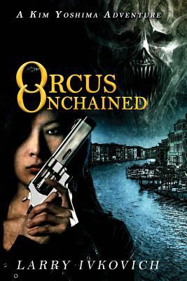 Orcus Unchained