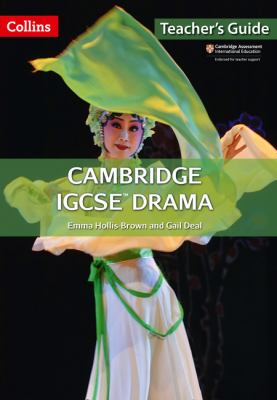 Cambridge IGCSE(tm) Drama Teacher's Guide (Collins Cambridge IGCSE(tm))