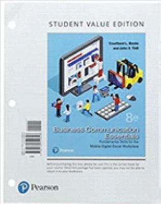 Business Communication Essentials : Fundamental Skills for the Mobile-Digital-Social Workplace, Student Value Edition