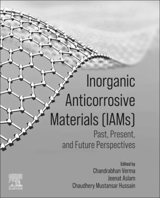 Inorganic Anticorrosive Materials : Past, Present and Future Perspectives