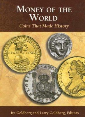 Money of the World : Coins That Made History