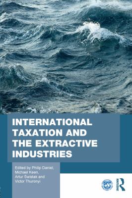 International Taxation and the Extractive Industries