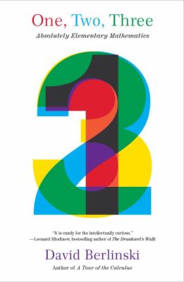 One, Two, Three : Absolutely Elementary Mathematics