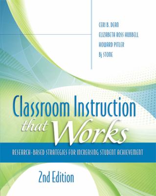 Classroom Instruction That Works : Research-Based Strategies for Increasing Student Achievement, 2nd Edition