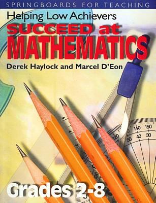 Helping Low Achievers Succeed at Mathematics, Grades 2-8
