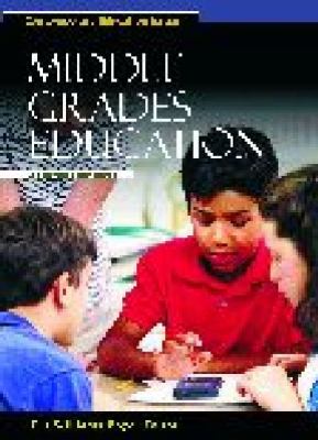 Middle Grades Education : A Reference Handbook