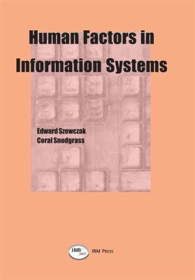Human Factors in Information Systems