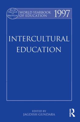 World Yearbook of Education 1997 : Intercultural Education