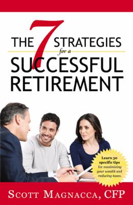 The 7 Strategies for Successful Retirement