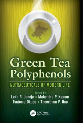 Green Tea Polyphenols : Nutraceuticals of Modern Life