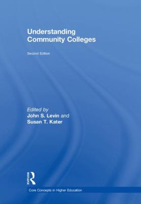 Understanding Community Colleges