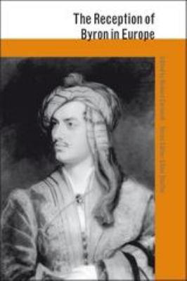 The Reception of Byron in Europe