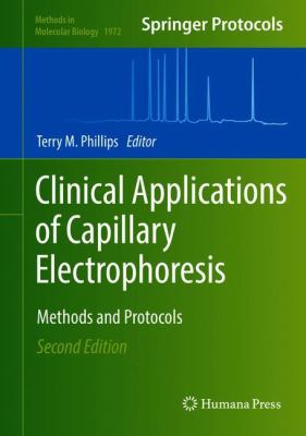 Clinical Applications of Capillary Electrophoresis : Methods and Protocols