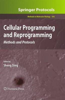 Cellular Programming and Reprogramming : Methods and Protocols