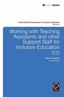 Working with Teaching Assistants and Other Support Staff for Inclusive Education