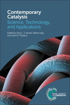 Contemporary Catalysis : Science, Technology and Applications
