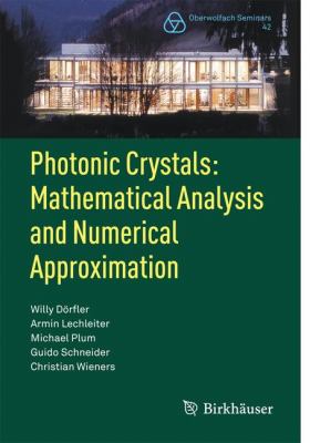 Photonic Crystals : Mathematical Analysis and Numerical Approximation