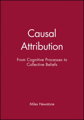 Causal Attribution : From Cognitive Processes to Collective Beliefs