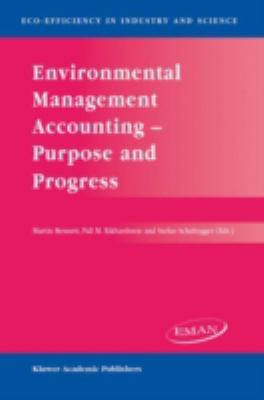 Environmental Management Accounting : Purpose and Progress