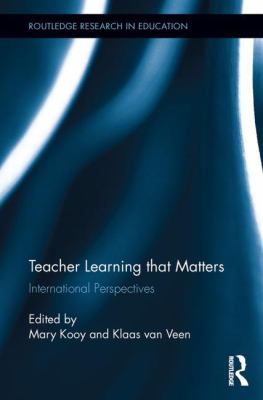 Teacher Learning That Matters : International Perspectives