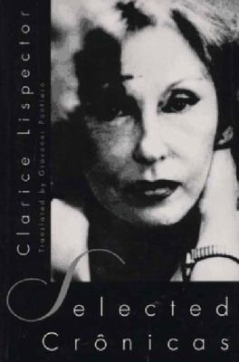Clarice Lispector - Selected Crônicas